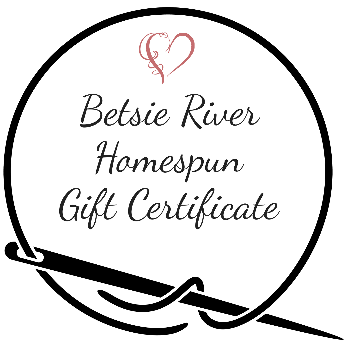 Betsie River Homespun Gift Certificate