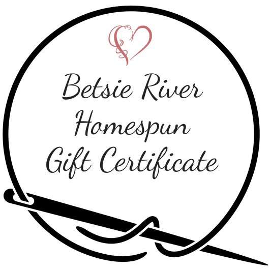 Betsie River Homespun Gift Certificate